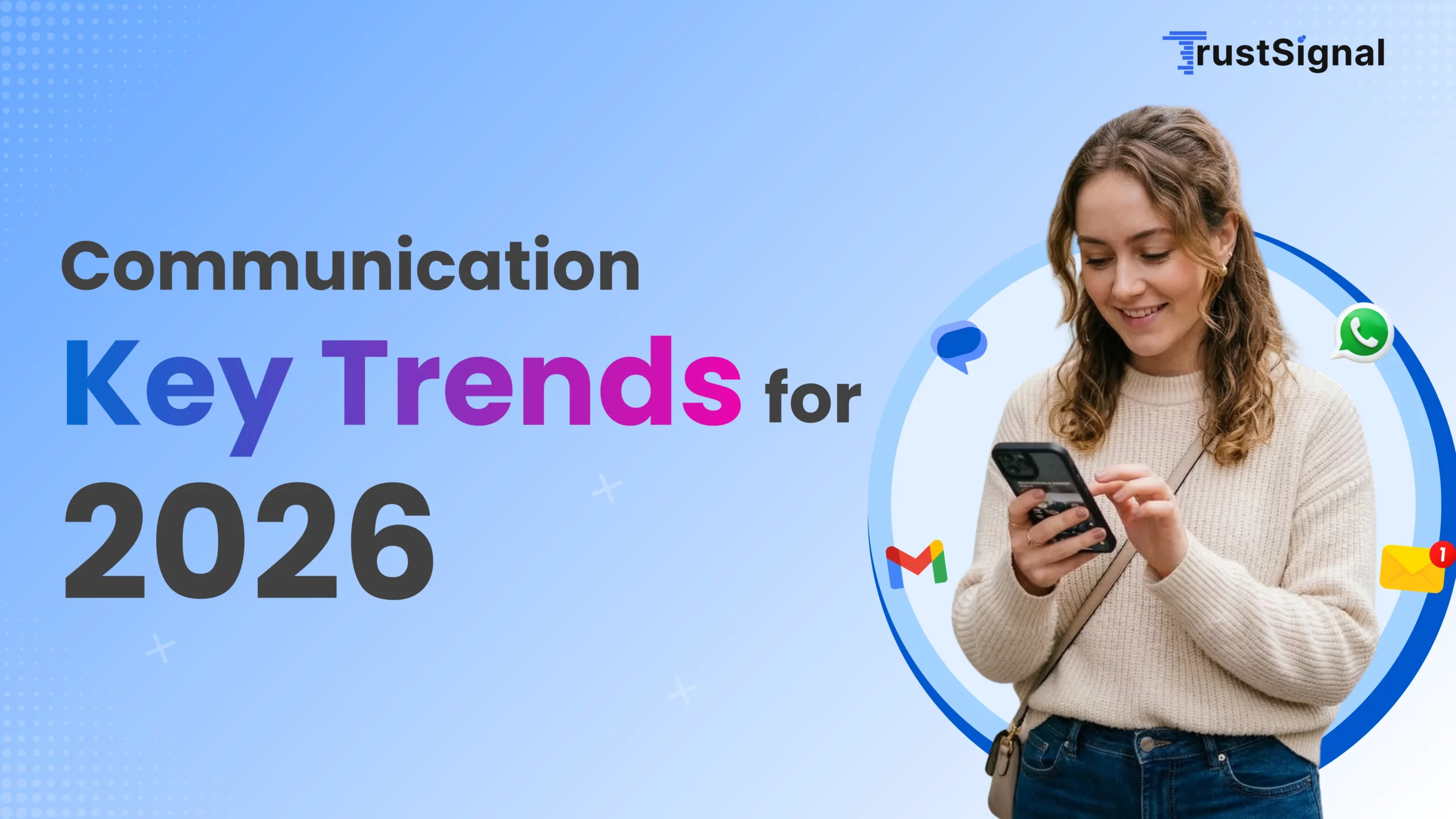 Communication Key Trends 2026