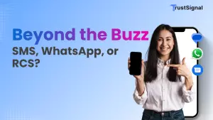 Beyond the Hype: Choosing SMS, WhatsApp, and RCS in a Mobile‑First World