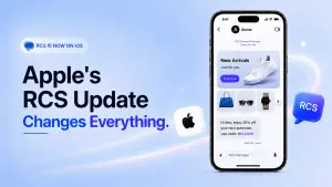 Apple RCS Support Changed Everything – Here Is What Brands Need To Follow