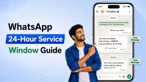 The 24-Hour Window: WhatsApp’s Most Underused Customer Engagement Strategy